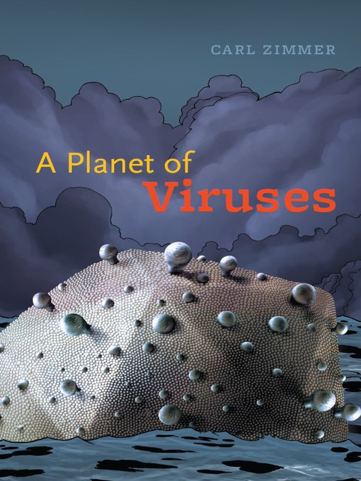 Title details for A Planet of Viruses by Carl Zimmer - Available